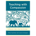 Teaching with Compassion: An Educator's Oath to Teach from the Heart