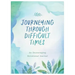 Journeying Through Difficult Times: An Encouraging Devotional Journal