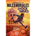 Miles Morales: Shock Waves (Original Spider-Man Graphic Novel)