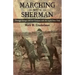 Marching with Sherman: Through Georgia and the Carolinas with the 154th New York