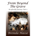From Beyond The Grave: An afterlife journey Part 2