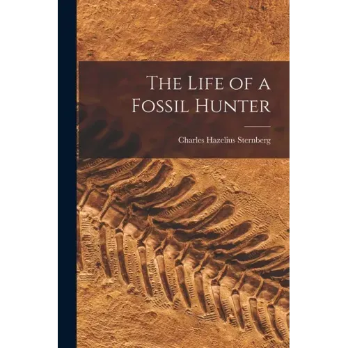 The Life of a Fossil Hunter