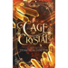 A Cage of Crystal