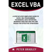 Excel VBA: A Step-by-Step Simplified Guide to Excel VBA Programming Techniques, Data Reporting, Business Analysis and Tips and Tr