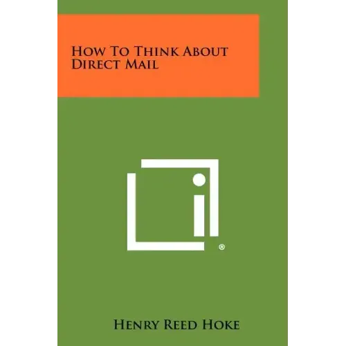 How to Think about Direct Mail