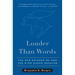 Louder Than Words: The New Science of How the Mind Makes Meaning