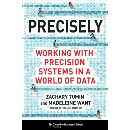Precisely: Working with Precision Systems in a World of Data