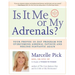 Is It Me or My Adrenals?