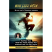 Move Like Water: Bruce Lee's Timeless Lessons to Find Your Flow, Build Your Power, Express Your Authentic Self, Live with Impact