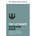 The Ultimate Interview Book: Tackle Tough Interview Questions, Succeed at Numeracy Tests, Get That Job