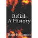 Belial: A History