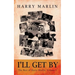 I'll Get by: The Best of Harry Marlin, Volume I