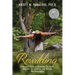 Rewilding: A Woman's Quest to Remember Her Roots, Rekindle Her Instincts, and Reclaim Her Sovereignty