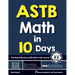 ASTB Math in 10 Days: The Most Effective ASTB Math Crash Course