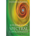 Journeys in Spectral Consciousness: Levels of Energy Book II