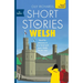 Short Stories in Welsh for Beginners: Read for Pleasure at Your Level, Expand Your Vocabulary and Learn Welsh the Fun Way!