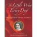The Little Way for Every Day: Thoughts from Thérèse of Lisieux