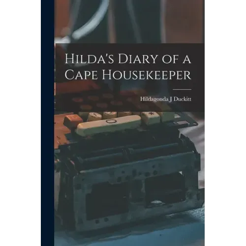 Hilda's Diary of a Cape Housekeeper