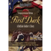 First Dark: A Buffalo Soldier's Story - Sesquicentennial Edition