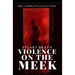 The Violence on the meek collection