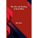 The life and teaching of Karl Marx