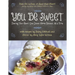 You Be Sweet Softcover