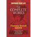 The Complete Works of Florence Scovel Shinn