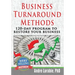 Business Turnaround Methods - 120-day Program To Restore Your Business