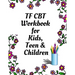 TF CBT Workbook for Kids, Teen and Children: Your Guide to Free From Frightening, Obsessive or Compulsive Behavior, Help Children Overcome Anxiety, Fe