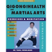 Qigong for Health & Martial Arts: Exercises and Meditation