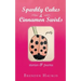 Sparkly Cakes & Cinnamon Swirls: Stories & Poems
