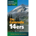 The Colorado 14ers, 4th Edition: The Official Mountain Club Pack Guide