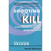 Shooting to Kill