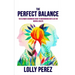 The Perfect Balance: The Ultimate Beginners Guide to Microdosing with LSD for Mental Health