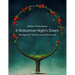 A Midsummer Night's Dream: Abridged for Schools and Performance