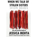When We Talk of Stolen Sisters: New and Revised Poems