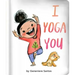 I Yoga You
