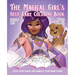 The Magical Girl's Self-Care Coloring Book: Color Your World and Embrace Your Inner Power