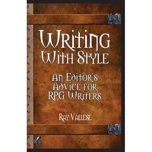 Writing With Style: An Editor's Advice for RPG Writers