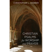 Christian Psalms for Worship and Prayer