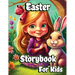 Easter Storybook for Kids: Short Bedtime Stories with Easter bunny for Children and Toddlers