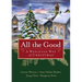 All the Good: A Wesleyan Way of Christmas