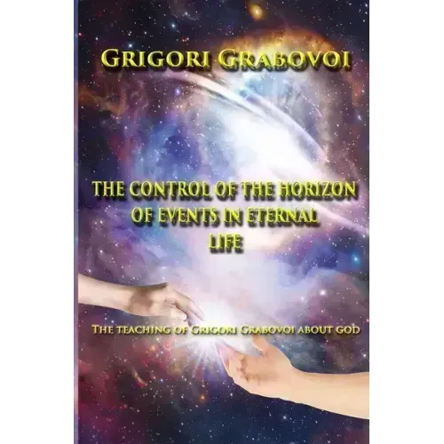 The Control of the Horizon of Events in Eternal Life