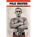 Pile Driver