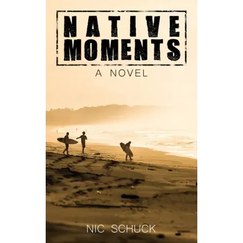 Native Moments: A Costa Rican Surf Adventure