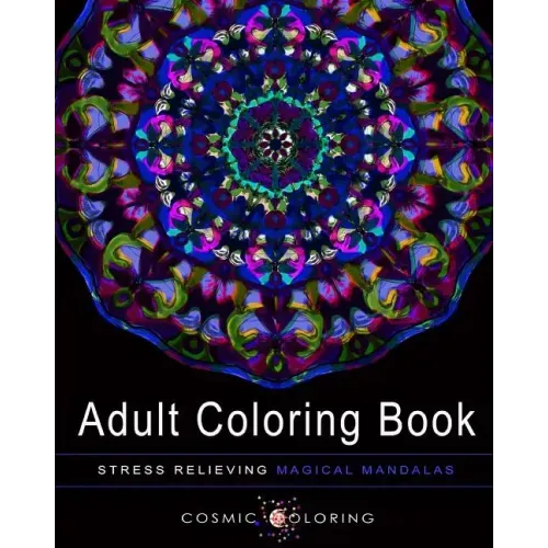 Stress Relieving Magical Mandalas, Volume 1