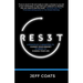 Res3t: 8 Principles Guaranteed to Change Your Mindset In Order To Change Your Life