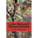 Locke, Memory & Personal Identity: Me and My Memory, Together Forever