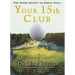 Your 15th Club: The Inner Secret to Great Golf