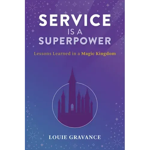Service Is a Superpower